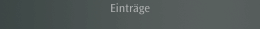 Einträge